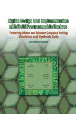 Digital Design and Implementation with Field Programmable Devices af Zainalabedin Navabi