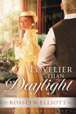 Lovelier than Daylight af Rosslyn Elliott