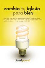 Cambia tu iglesia para bien af Brad Powell