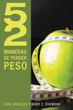 52 maneras de perder peso af C. Dreizler