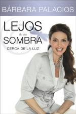 Lejos de mi sombra af Barbara Palacios