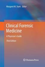 Clinical Forensic Medicine