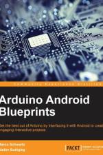 Arduino Android Blueprints af Marco Schwartz