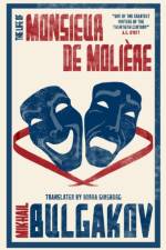 The Life of Monsieur de Moliere: New Translation af Mikhail Bulgakov