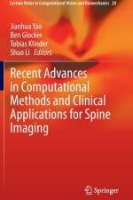 Recent Advances in Computational Methods and Clinical Applications for Spine Imaging