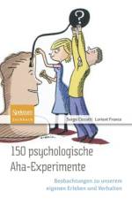 150 psychologische Aha-Experimente af Serge Ciccotti