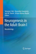 Neurogenesis in the Adult Brain I