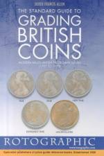 The Standard Guide to Grading British Coins af Derek Francis Allen