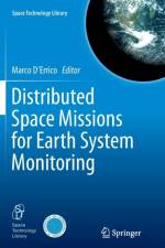 Distributed Space Missions for Earth System Monitoring