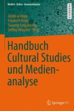 Handbuch Cultural Studies und Medienanalyse