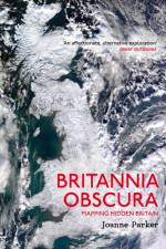 Britannia Obscura af Joanne Parker