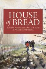 House of Bread af Bruce Drive