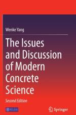Issues and Discussion of Modern Concrete Science af Wenke Yang