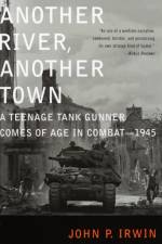 Another River, Another Town af John P. Irwin
