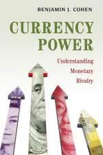 Currency Power af Benjamin J. Cohen