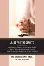 Jesus and the Streets af Paul C. Mocombe