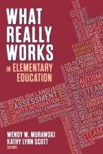 What Really Works in Elementary Education