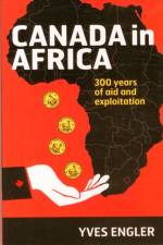 Canada in Africa af Yves Engler