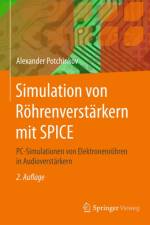 Simulation Von Roehrenverstarkern Mit Spice af Alexander Potchinkov