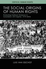 Social Origins of Human Rights af Luis van Isschot