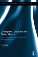 Development Discourse and Global History af Aram (University of Kassel Ziai