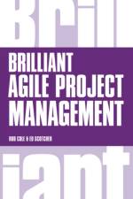 Brilliant Agile Project Management af Rob Cole