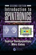 Introduction to Spintronics af Supriyo Bandyopadhyay
