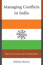 Managing Conflicts in India af Bidisha Biswas