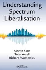 Understanding Spectrum Liberalisation af Martin Sims