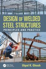 Design of Welded Steel Structures af Utpal K. Ghosh