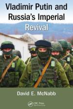 Vladimir Putin and Russia's Imperial Revival af David E. (Pacific Lutheran University McNabb