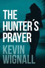 The Hunter's Prayer af Kevin Wignall
