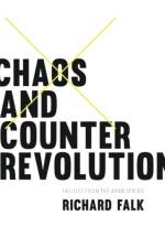 Chaos and Counterrevolution af Richard Falk