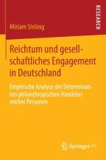 Reichtum Und Gesellschaftliches Engagement in Deutschland af Miriam Stroeing