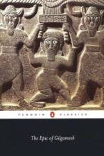 The Epic of Gilgamesh af Andrew George
