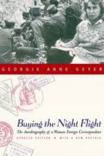 Buying the Night Flight af Georgie Anne Geyer