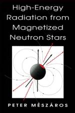 High-Energy Radiation from Magnetized Neutron Stars af Peter Meszaros