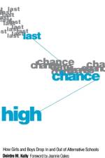 Last Chance High af Deirdre M. Kelly