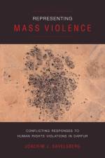 Representing Mass Violence af Joachim J. Savelsberg