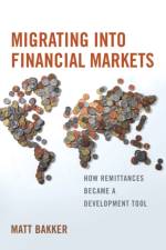 Migrating into Financial Markets af Matt Bakker