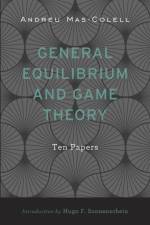 General Equilibrium and Game Theory af Andreu Mas-Colell