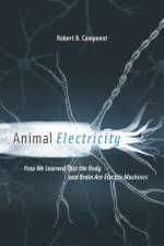 Animal Electricity af Robert B. Campenot