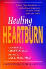 Healing Heartburn af lawrence J. cheskin