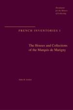 The Houses and Collections of the Marquis De Marigny af . Gordon
