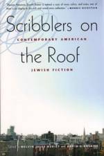 Scribblers on the Roof: Contemporary Jewish Fiction