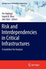 Risk and Interdependencies in Critical Infrastructures