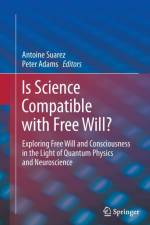 Is Science Compatible with Free Will?
