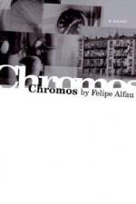 Chromos af Felipe Alfau