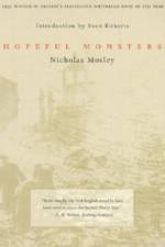 Hopeful Monsters af Nicholas Mosley