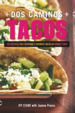 Dos Caminos Tacos af Ivy Stark
